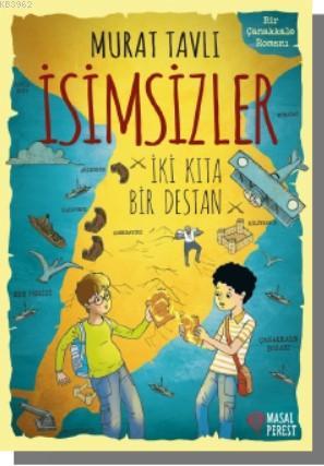 İsimsizler -İki Kıta Bir Destan | Murat Tavlı | Masalperest