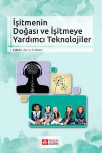 İşitmenin Doğası ve İşitmeye Yardımcı Teknolojiler | Nagihan Baş | Peg