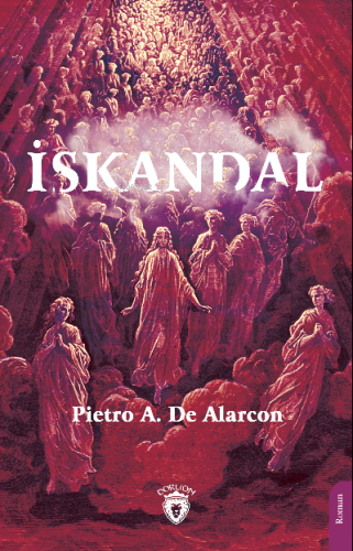 İskandal | Pedro Antonio De Alarcon | Dorlion Yayınevi