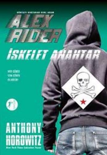 İskelet Anahtar; Dünyayı Kurtaran Genç Adam Alex Rider | Anthony Horow