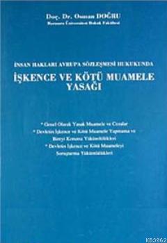 İşkence ve Kötü Muamele Yasağı; İnsan Hakları Avrupa Sözleşmesi Hukuku