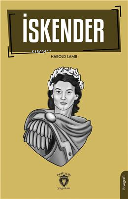 İskender Biyografi | Harold Lamb | Dorlion Yayınevi