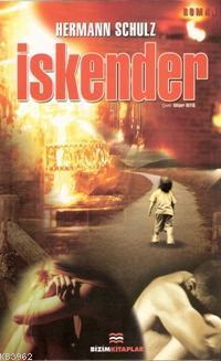 İskender | Hermann Schulz | Bizim Kitaplar Yayınevi