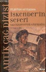 İskender'in Seferi (Aleksandrou Anabasis); Aleksandrou Anabasıs | Flav