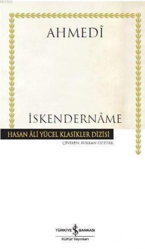 İskendername; Hasan Ali Yücel Klasikler Dizisi | Ahmedi | Türkiye İş B