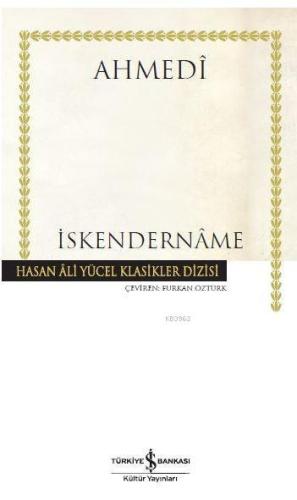 İskendername; Hasan Ali Yücel Klasikler Dizisi | Ahmedi | Türkiye İş B