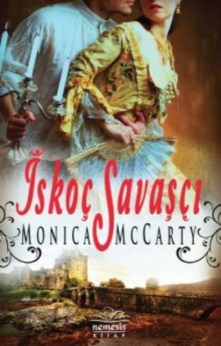 İskoç Savaşçı | Monica Mccarty | Nemesis Kitap