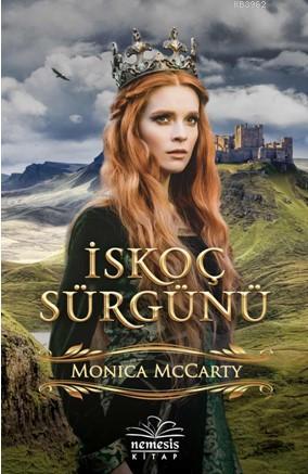 İskoç Sürgünü | Monica Mccarty | Nemesis Kitap