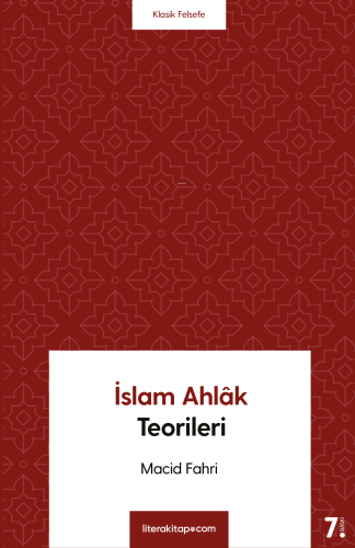 İslam Ahlâk Teorileri | Macid Fahri | Litera Yayıncılık