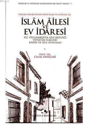 İslam Ailesi ve Ev İdaresi | Celal Yeniçeri | Çamlıca Yayınları