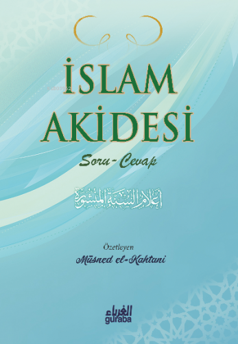 İslam Akidesi (Çanta Boy ) | Müsned el-Kahtani | Guraba Yayınları