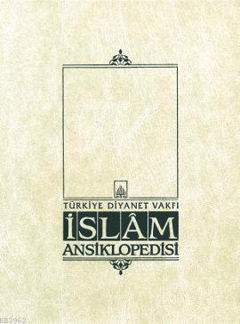 İslam Ansiklopedisi 39. Cilt; (Şerif Paşa - Tanzanya) | Komisyon | Tür