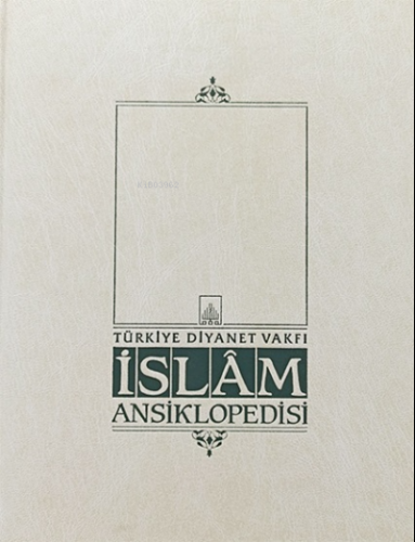 İslam Ansiklopedisi | Kolektif | İSAM (İslam Araştırmaları Merkezi)