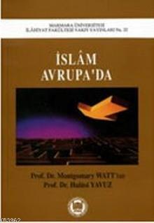 İslam Avrupa'da | William Montgomery Watt | M. Ü. İlahiyat Fakültesi V