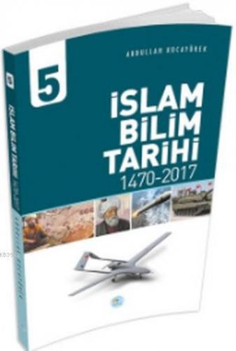 İslam Bilim Tarihi | Abdullah Kocayürek | Maviçatı Yayınları