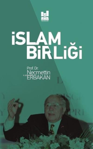 İslam Birliği | Necmettin Erbakan | MGV Yayınları