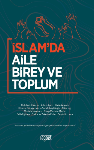 İslam’da Aile Birey ve Toplum | Kolektif | Rağbet Yayınları