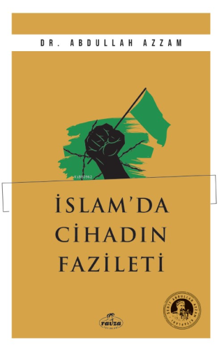 İslam’da Cihadın Fazileti | Abdullah Azzam | Ravza Yayınları