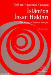 İslam´da İnsan Hakları | Hayreddin Karaman | Ensar Neşriyat