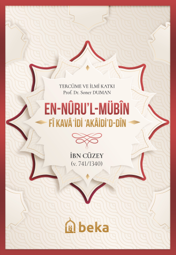 En-Nüru’l-Mübin Fi Kavaʻidi ʻAkadi’d-Din | İbn Cüzey | Beka Yayınları