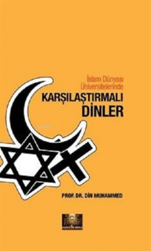 İslam Dünyası Üniversitelerinde Karşılaştırmalı Dinler | Din Muhammed 