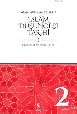 İslam Düşüncesi Tarihi 2; Filozoflar ve Düşünürler | Mian Muhammed Şer