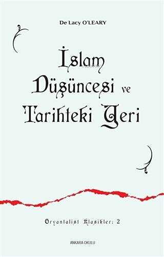 İslam Düşüncesi ve Tarihteki Yeri/De Lacy O’leary | De Lacy O`Leary | 