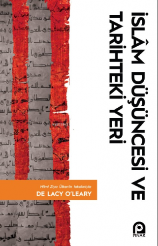 İslam Düşüncesi ve Tarihteki Yeri | De Lacy O`Leary | Pınar Yayınları