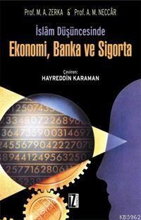 İslâm Düşüncesinde Ekonomi, Banka ve Sigorta | Muhammed Abdülaziz En-n