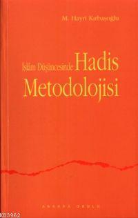 İslam Düşüncesinde Hadis Metodolojisi | M. Hayri Kırbaşoğlu | Ankara O