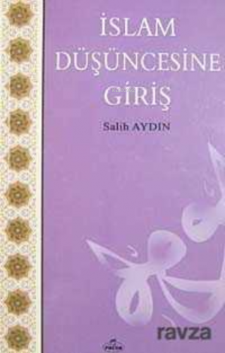 Islam Düsüncesine Giris | Salih Aydın | Ravza Yayınları