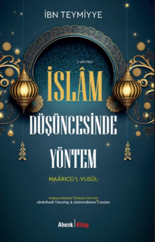 İslam Düşüncesine Yöntem | İbn Teymiyye | Ahenk Kitap