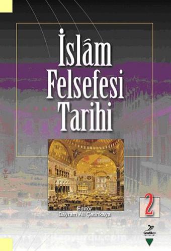 İslam Felsefesi Tarihi 2 | Ali Durusoy | Grafiker Yayınları