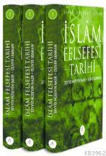 İslâm Felsefesi Tarihi (3 Cilt, Takım); İslam Düşünce Tarihi | Oliver 