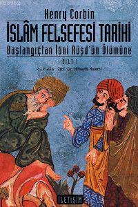 İslâm Felsefesi Tarihi Cilt: 1; Başlangıçtan İbni Rüşd'ün Ölümüne | He