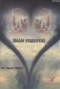 İslam Felsefesi | Faruk Yılmaz | Berikan Yayınları