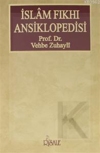 İslam Fıkhı Ansiklopedisi Cilt 2 | Vehbe Zuhaylî | Risale Yayınları