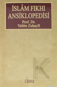 İslam Fıkhı Ansiklopedisi Cilt 6 | Vehbe Zuhaylî | Risale Yayınları