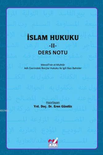 İslam Hukuku - II: Ders Notu; Mevsılî'nin el-Muhtâr Adlı Eserindeki Bo