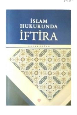 İslam Hukukunda İftira | Hasan Doğan | Türkiye Diyanet Vakfı Yayınları