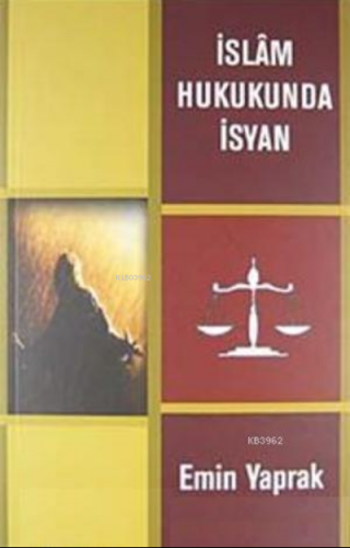 İslam Hukukunda İsyan | Emin Yaprak | Ravza Yayınları