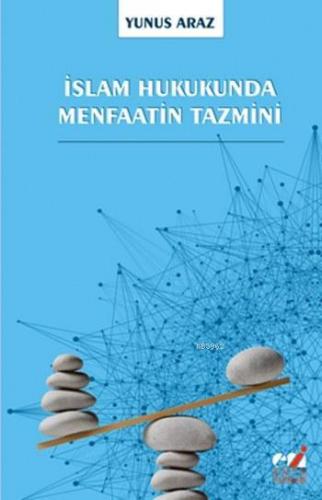 İslam Hukukunda Menfaatin Tazmini | Yunus Araz | Emin Yayınları