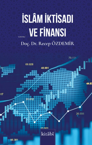 İslam İktisadı ve Finansı | Recep Özdemir | Kitabi Yayınevi