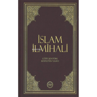 İslam İlmihali (Büyük Boy) | Lütfi Şentürk | Diyanet İşleri Başkanlığı