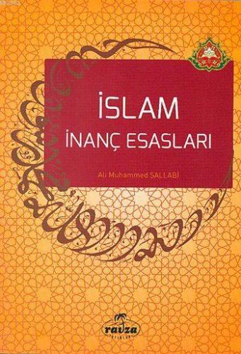 İslam İnanç Esasları | Ali Muhammed Sallabi | Ravza Yayınları