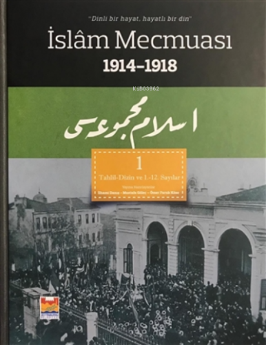 İslam Mecmuası 1914 - 1918 (3 Kitap) | İlhami Danış | Zeytinburnu Bele