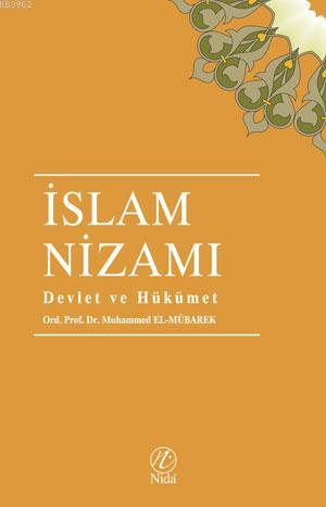 İslam Nizamı Devlet ve Hükümet | Muhammed El-Mübarek | Nida Yayıncılık