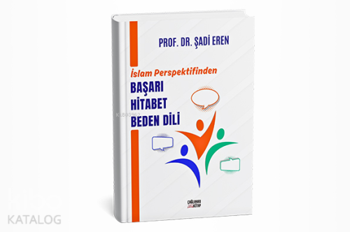 İslam Perspektifinden Başarı Hitabet Beden Dili | Şadi Eren | Çağlayan