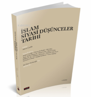 İslam Siyasi Düşünceler Tarihi | Adem Çaylak | Savaş Yayınevi