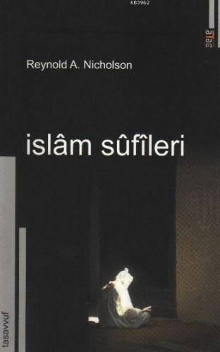 İslam Sufileri | Reynold A. Nicholson | Ataç Yayınları